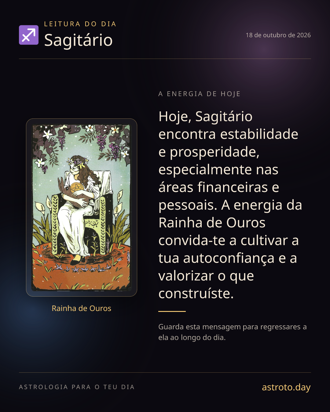 Publicação diária de Sagitário com a carta Rainha de Ouros